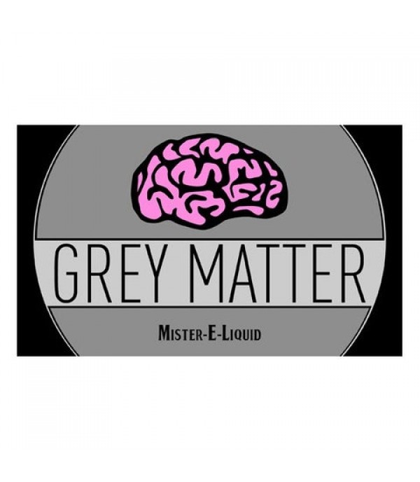 Grey Matter - Mister E-Liquid