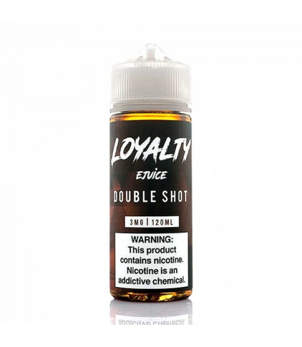 Double Shot - Loyalty E-Juice (120 ml)